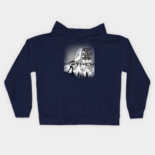 TAKE A BREAK TO VISIT MOTHER Kids Hoodie